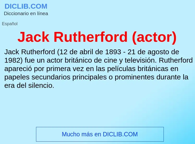 What is Jack Rutherford (actor) - definition