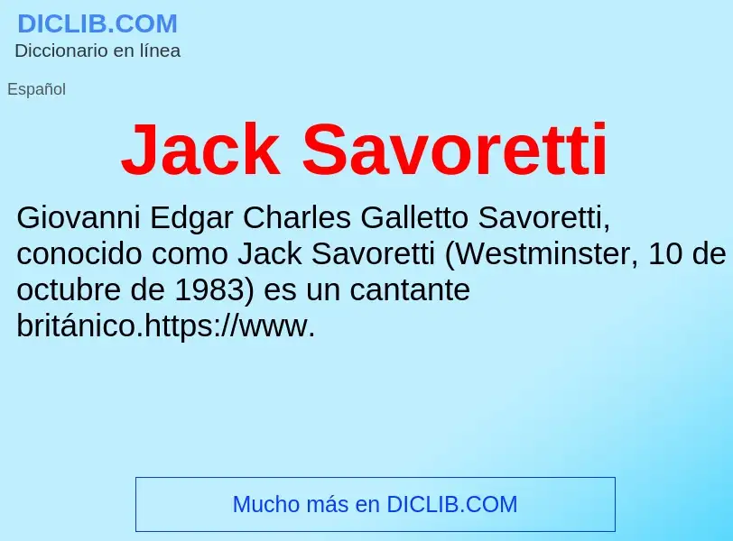 What is Jack Savoretti - definition