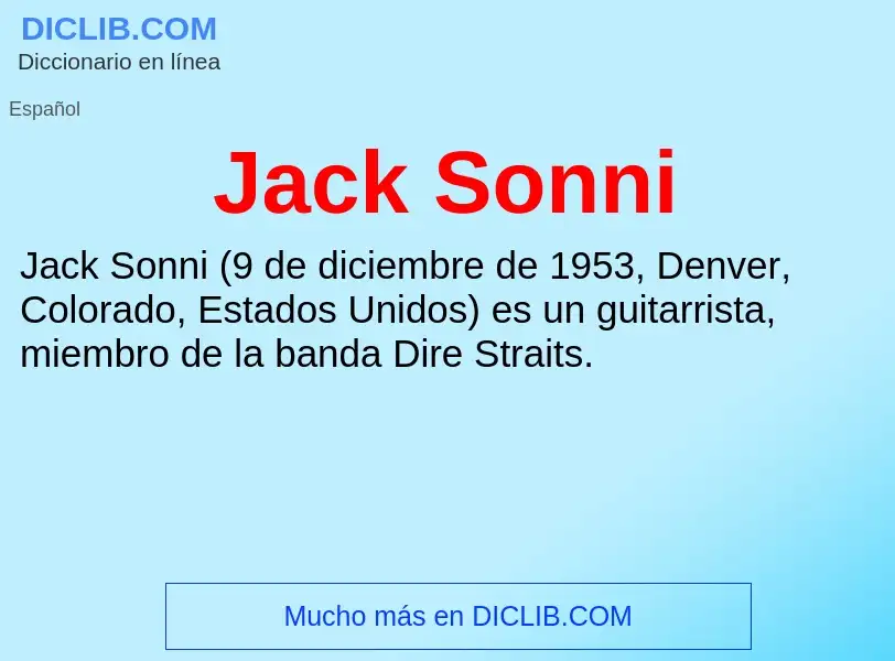 What is Jack Sonni - definition