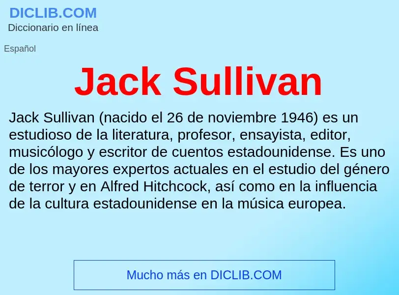 What is Jack Sullivan - definition