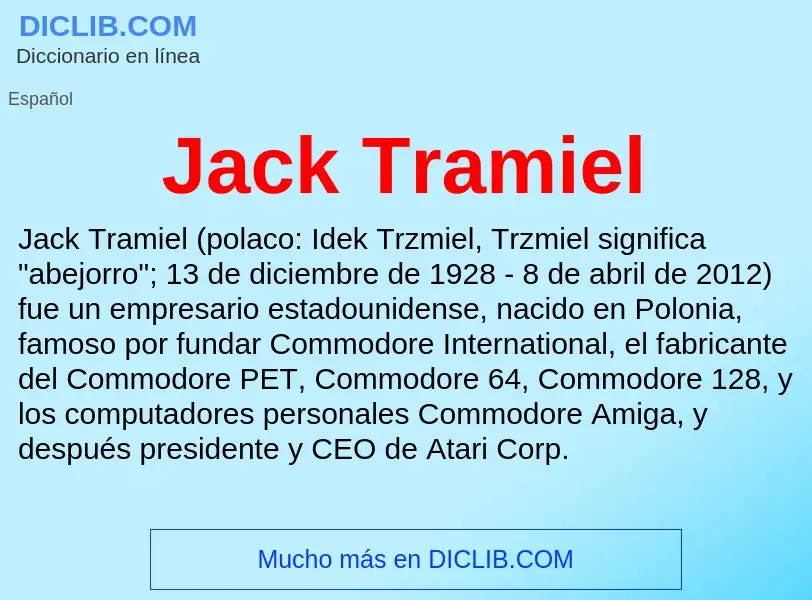 What is Jack Tramiel - definition