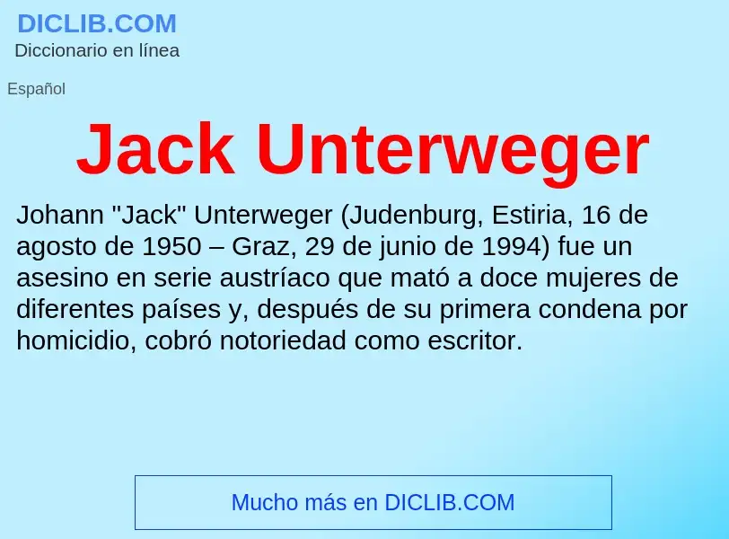 What is Jack Unterweger - definition