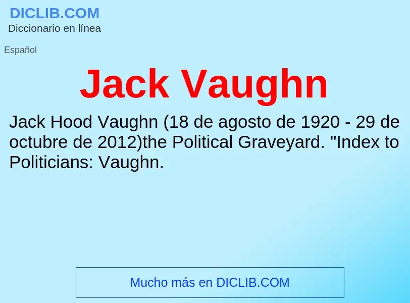 What is Jack Vaughn - definition