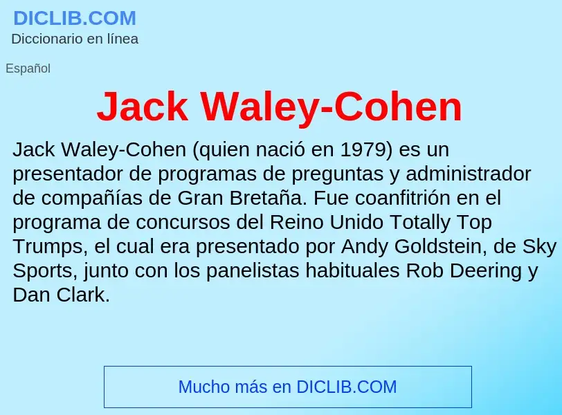 Что такое Jack Waley-Cohen - определение