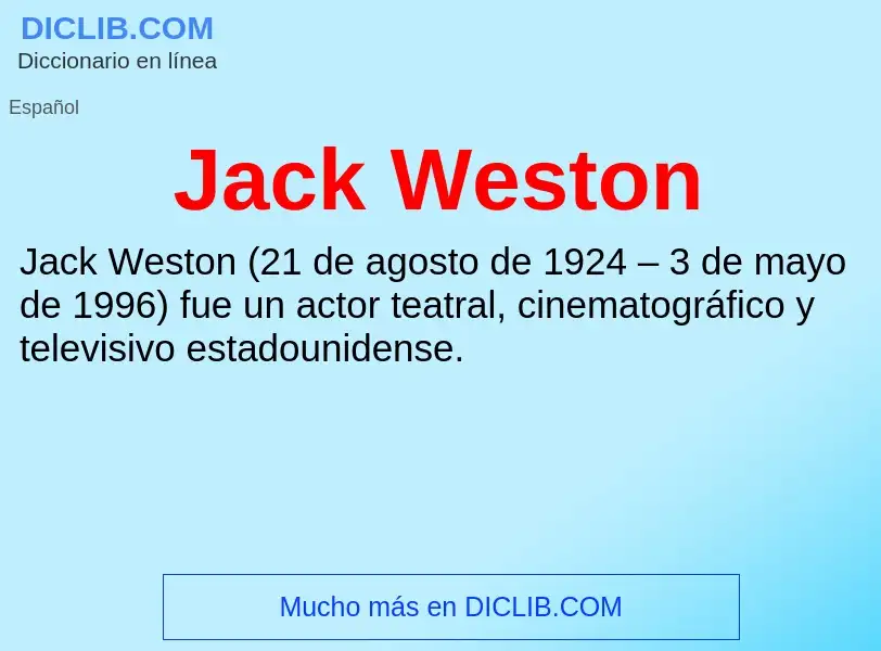 What is Jack Weston - definition