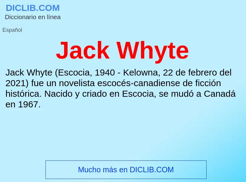 What is Jack Whyte - definition