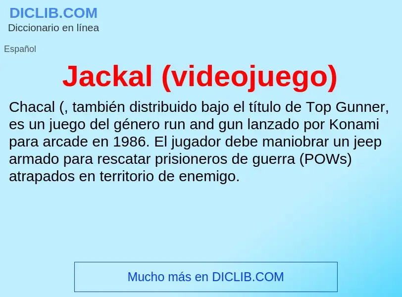 What is Jackal (videojuego) - definition