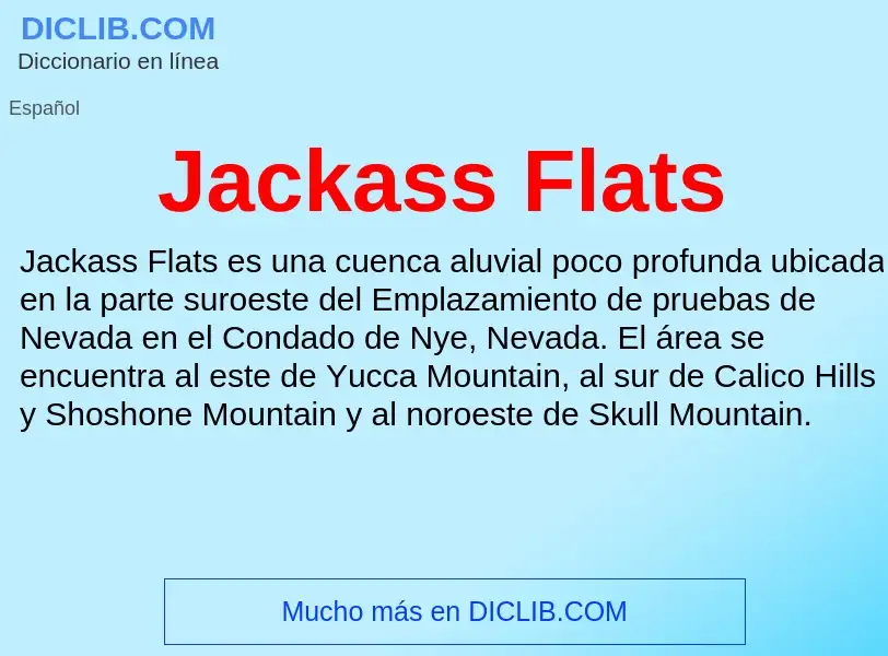 What is Jackass Flats - definition