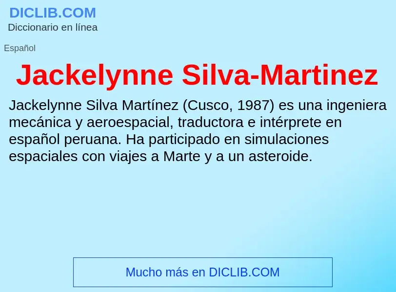 What is Jackelynne Silva-Martinez - definition