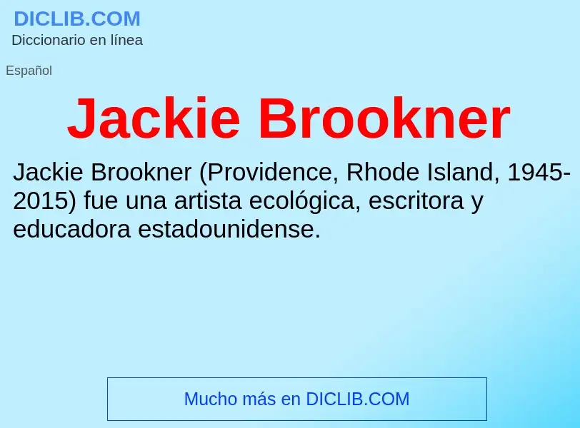 Что такое Jackie Brookner - определение