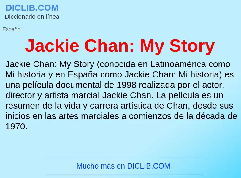 Что такое Jackie Chan: My Story - определение