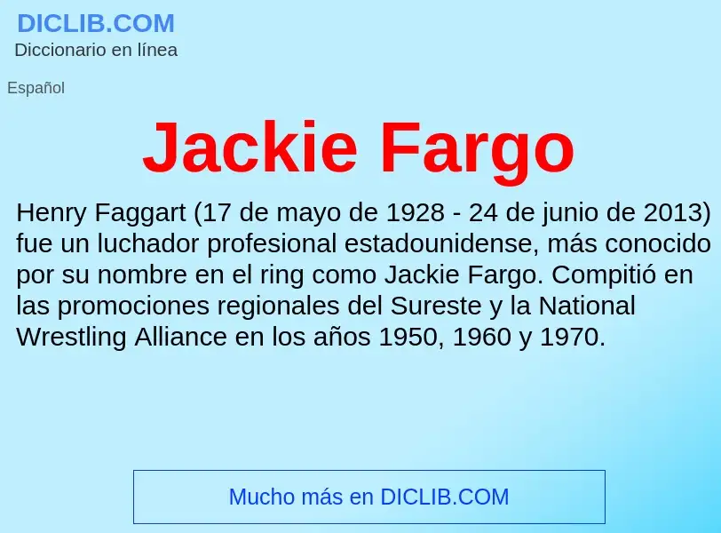 What is Jackie Fargo - definition