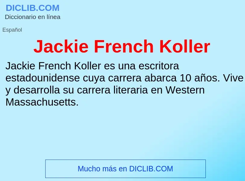 Что такое Jackie French Koller - определение