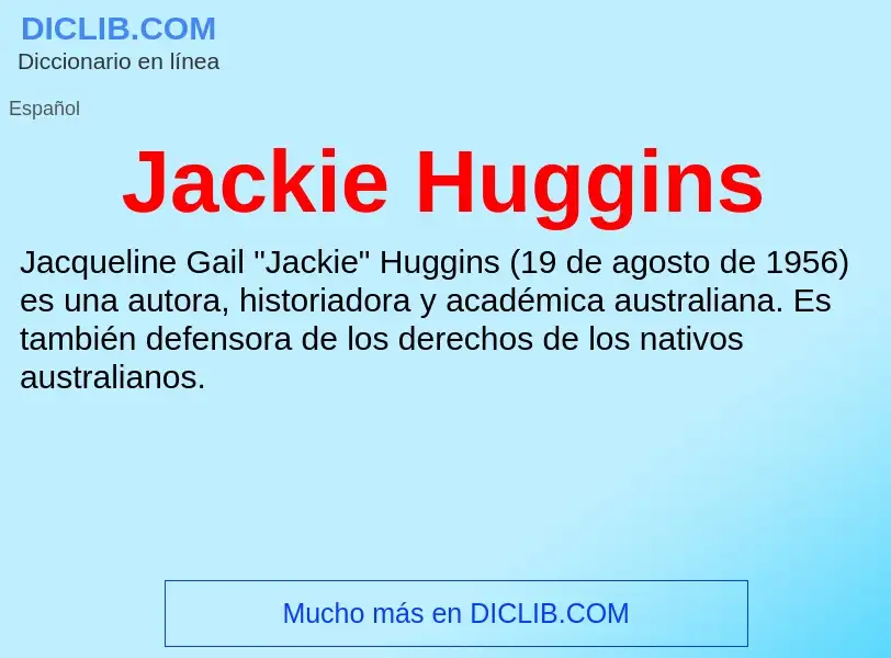 What is Jackie Huggins - definition