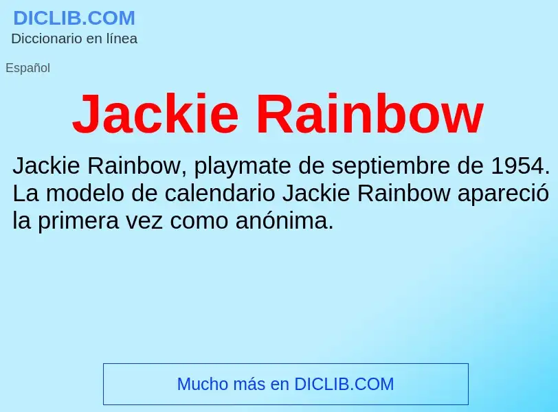 What is Jackie Rainbow - definition