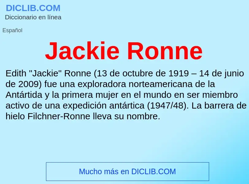 What is Jackie Ronne - definition