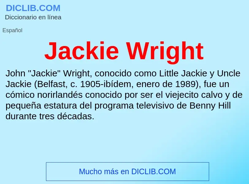 What is Jackie Wright - definition