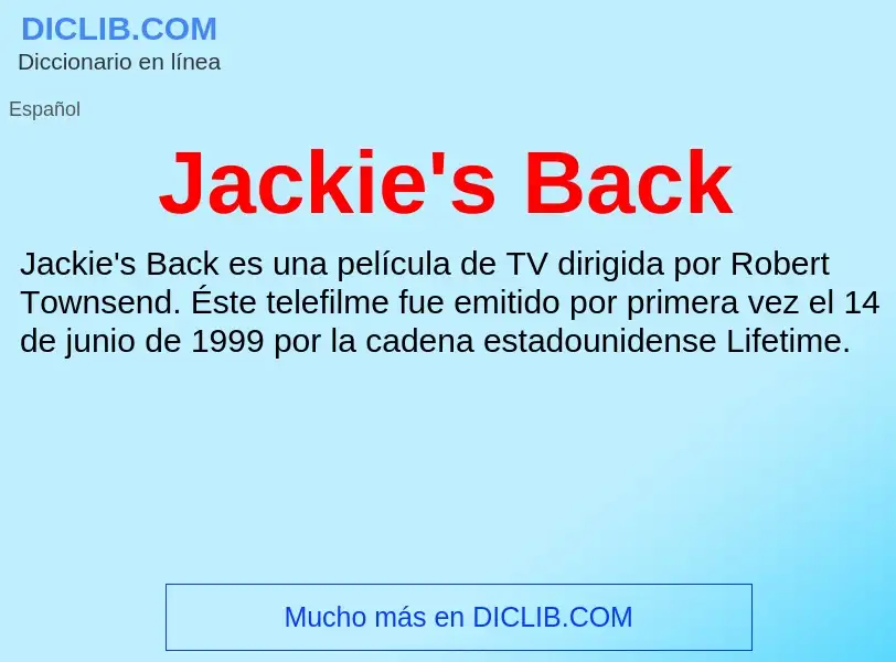 What is Jackie's Back - definition