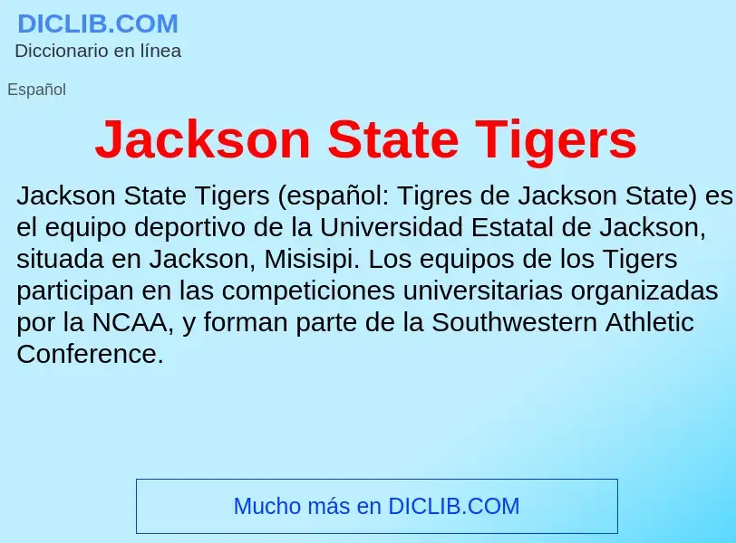 Что такое Jackson State Tigers - определение