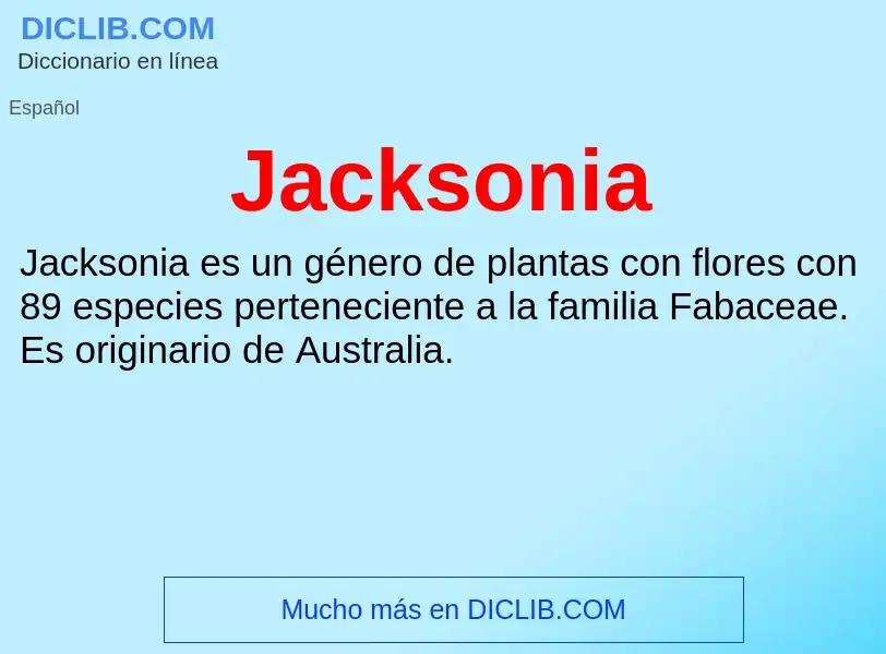 What is Jacksonia - definition