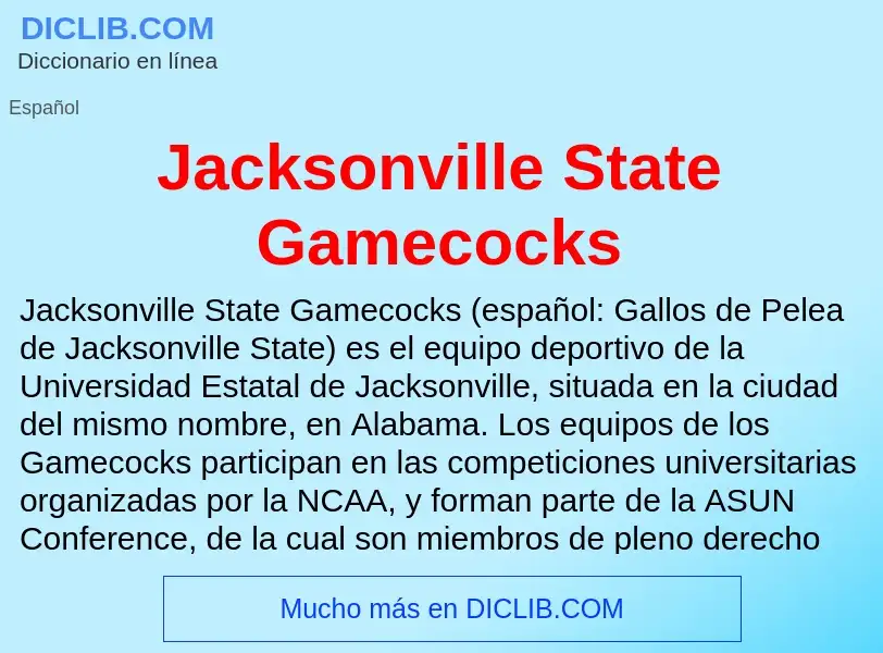 What is Jacksonville State Gamecocks - definition