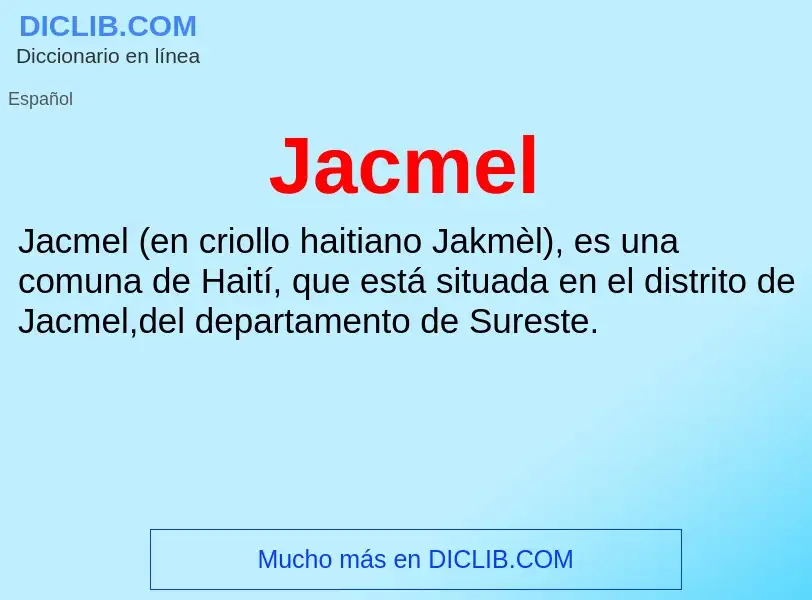 What is Jacmel - definition