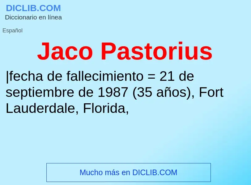 What is Jaco Pastorius - definition