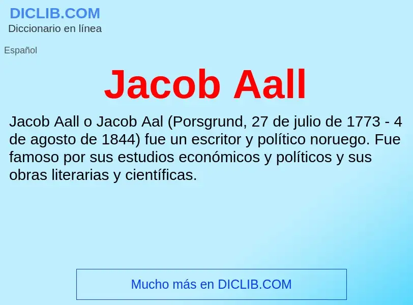 What is Jacob Aall - definition