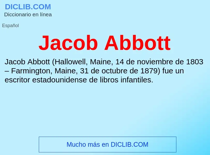 What is Jacob Abbott - definition