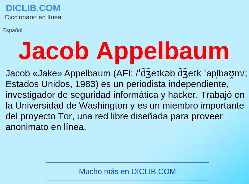 What is Jacob Appelbaum - definition