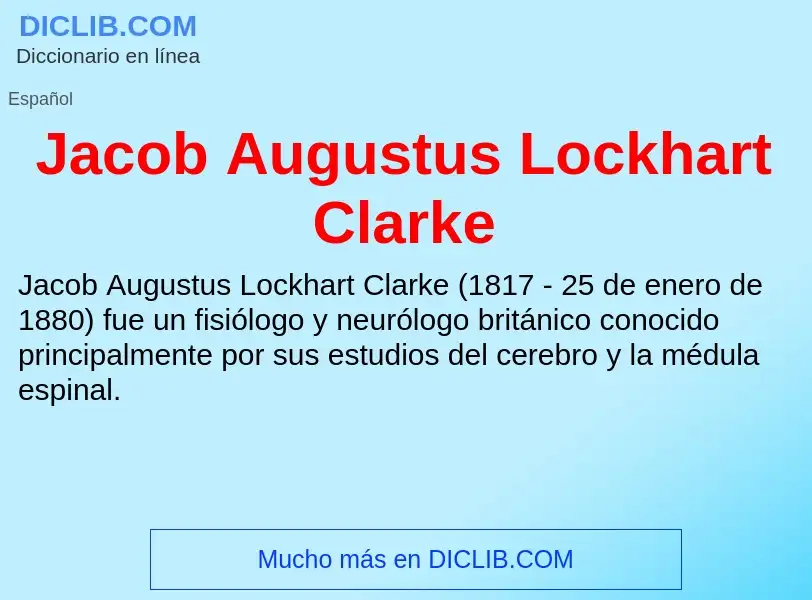 What is Jacob Augustus Lockhart Clarke - definition