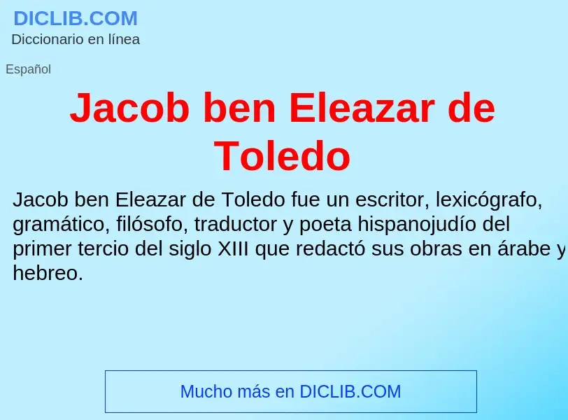 What is Jacob ben Eleazar de Toledo - definition