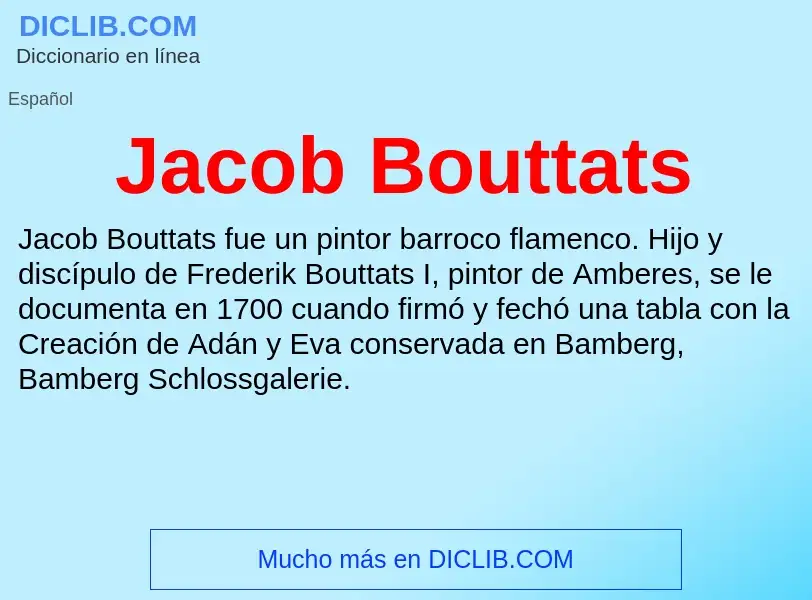 What is Jacob Bouttats - definition