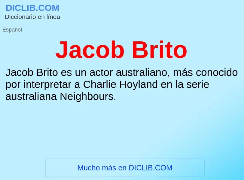 What is Jacob Brito - definition