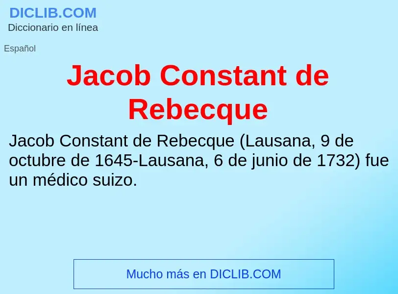 What is Jacob Constant de Rebecque - definition