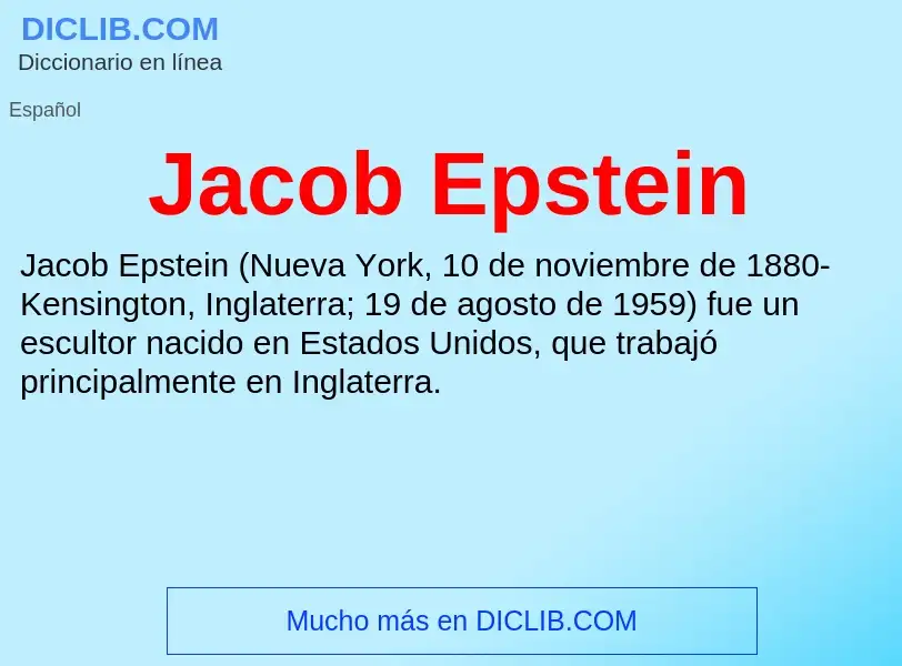 ¿Qué es Jacob Epstein? - significado y definición