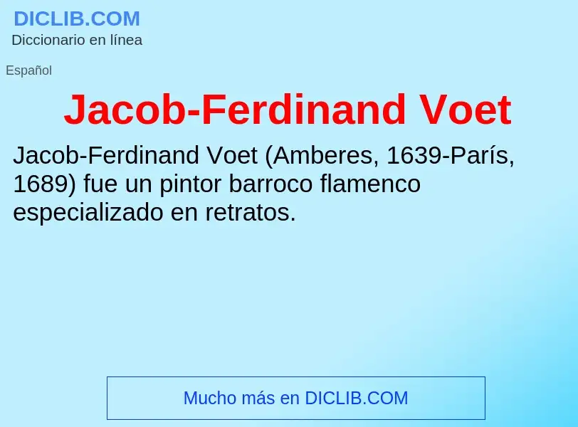 What is Jacob-Ferdinand Voet - definition