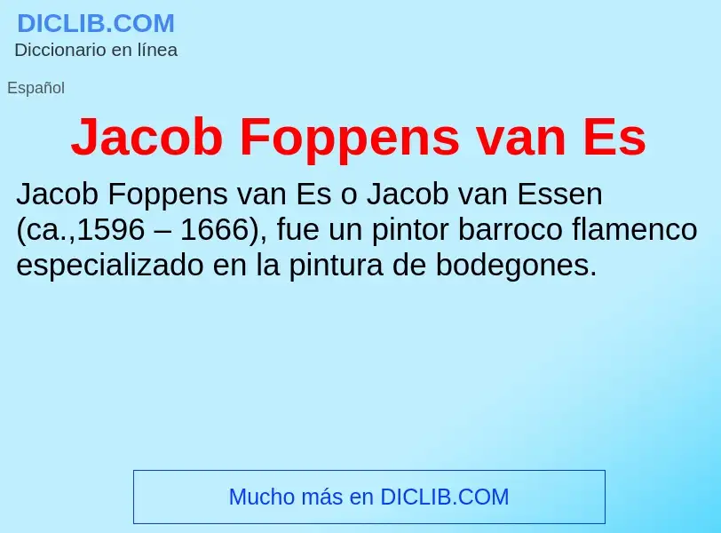 What is Jacob Foppens van Es - definition