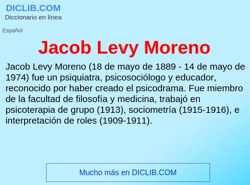 What is Jacob Levy Moreno - definition