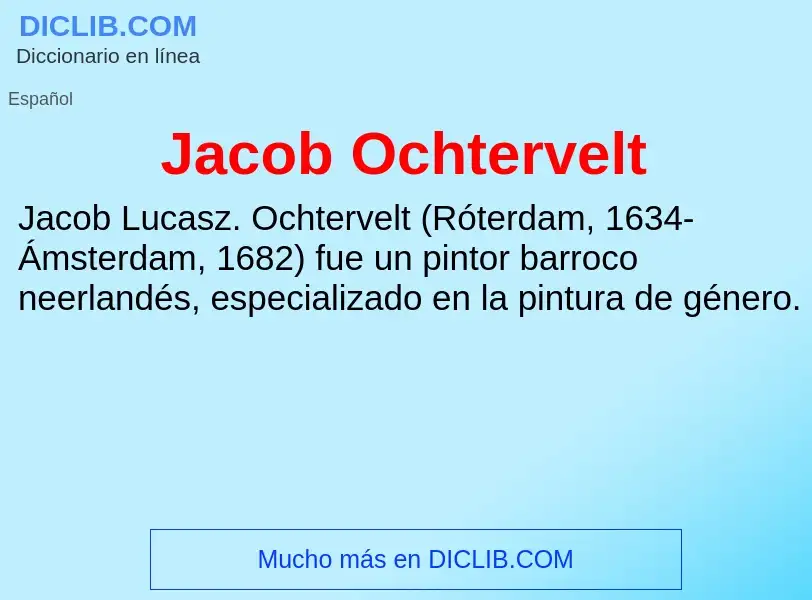 What is Jacob Ochtervelt - definition