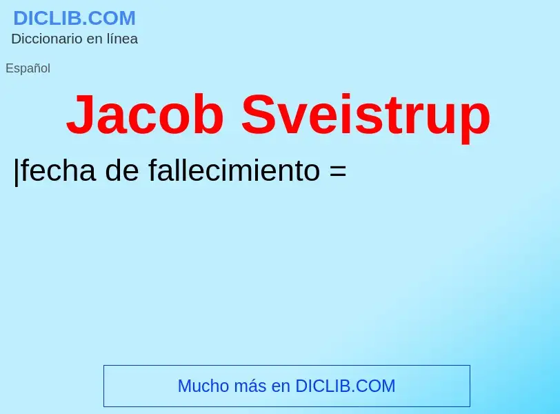 What is Jacob Sveistrup - definition