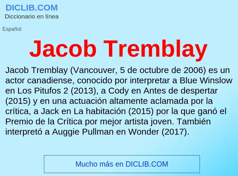 What is Jacob Tremblay - definition