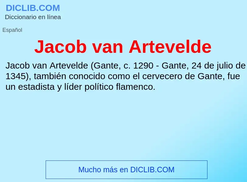 What is Jacob van Artevelde - definition