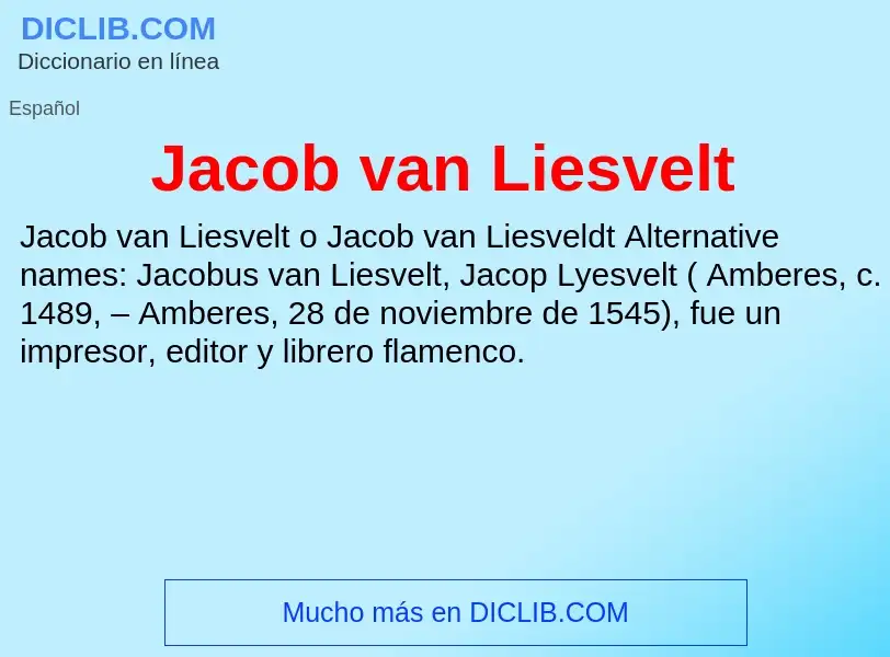 What is Jacob van Liesvelt - definition