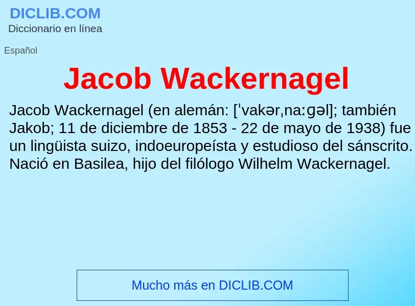 What is Jacob Wackernagel - definition