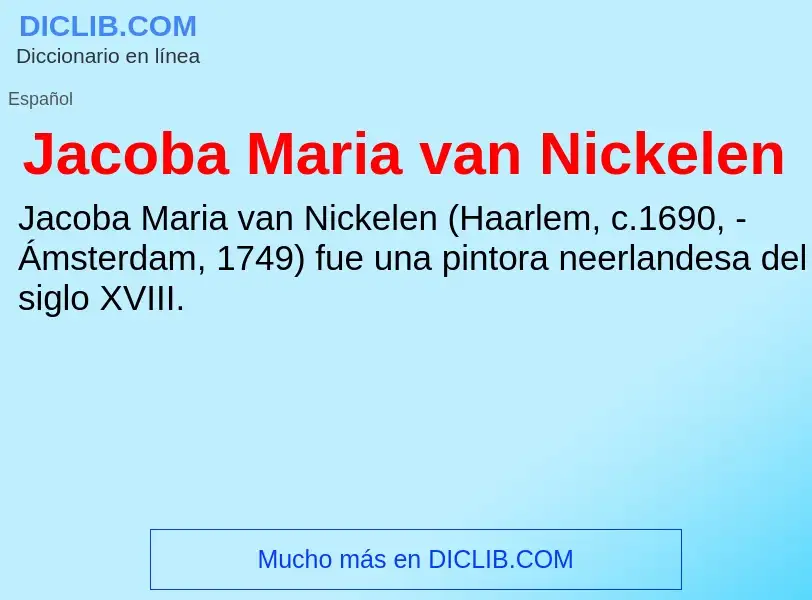 What is Jacoba Maria van Nickelen - definition