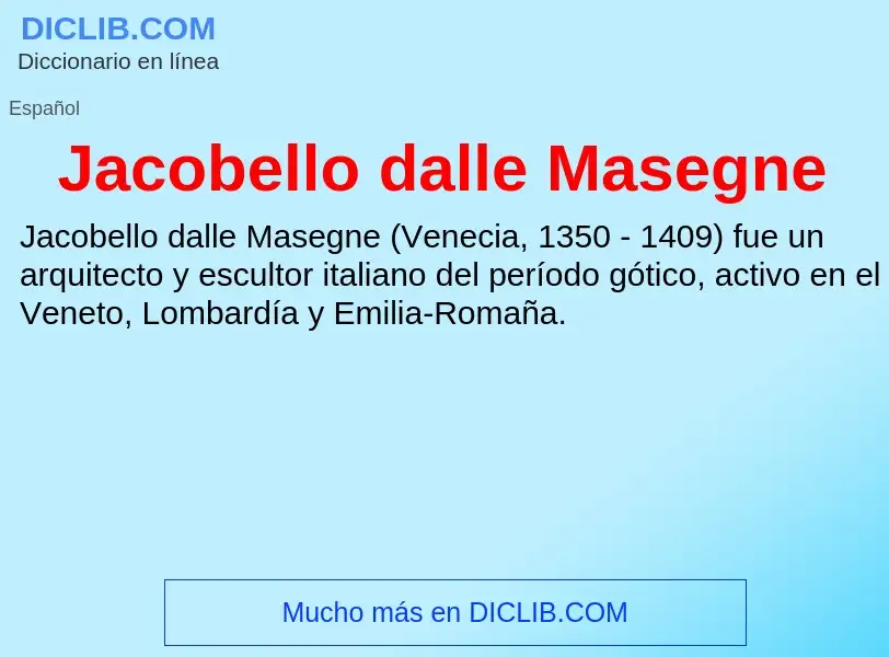 What is Jacobello dalle Masegne - definition