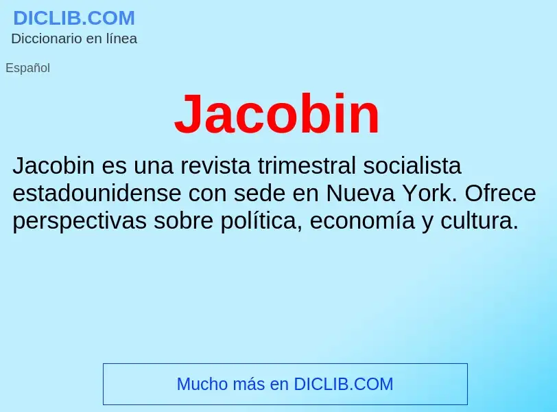 What is Jacobin - definition