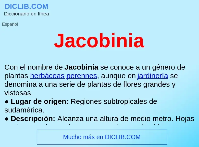 What is Jacobinia  - definition