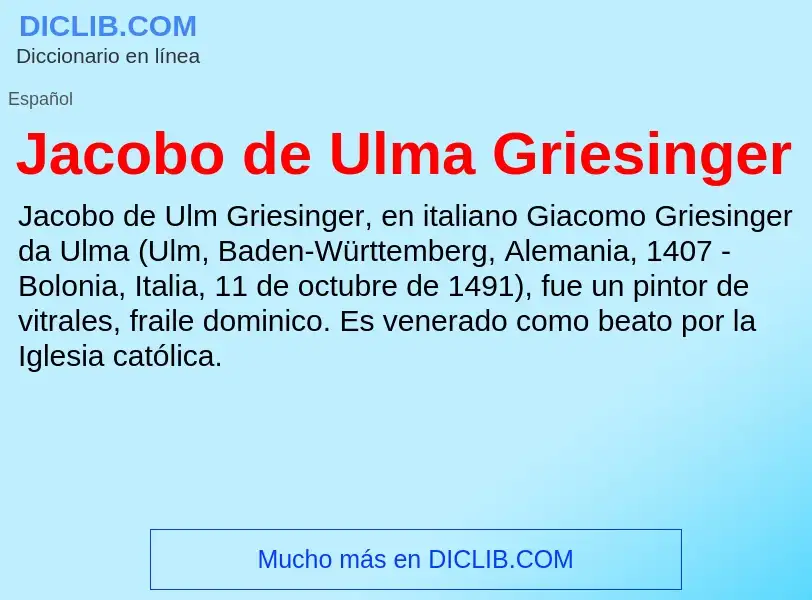 What is Jacobo de Ulma Griesinger - definition